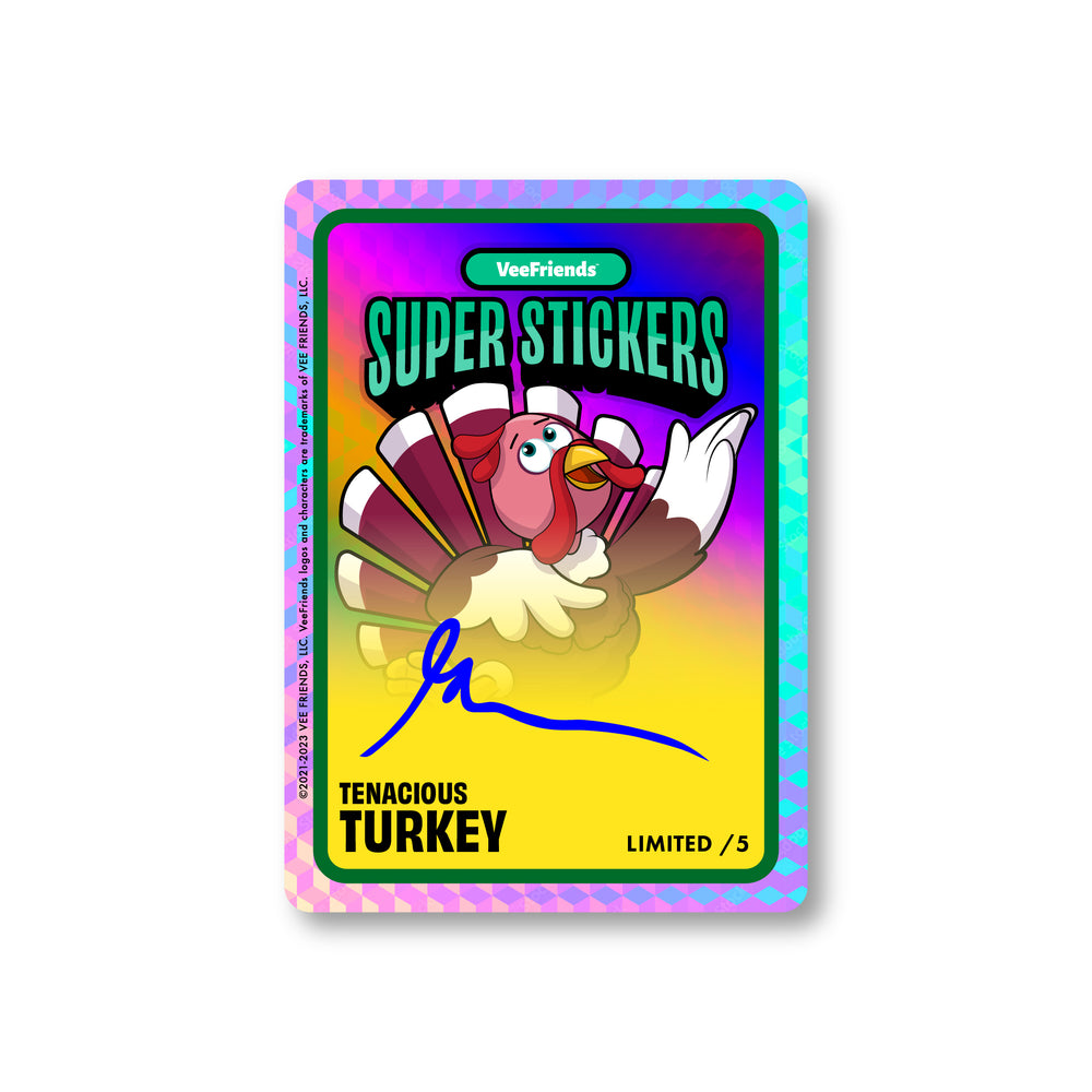 Tenacious Turkey Rainbow Super Sticker (Series 1 Spec Tenacious Turkey Holders)