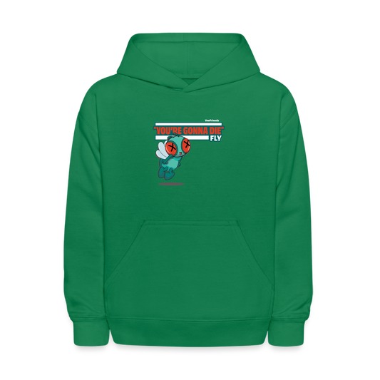 "You’re Gonna Die" Fly Character Comfort Kids Hoodie - kelly green