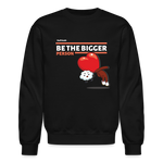 Be The Bigger Person Character Comfort Adult Crewneck Sweatshirt - black