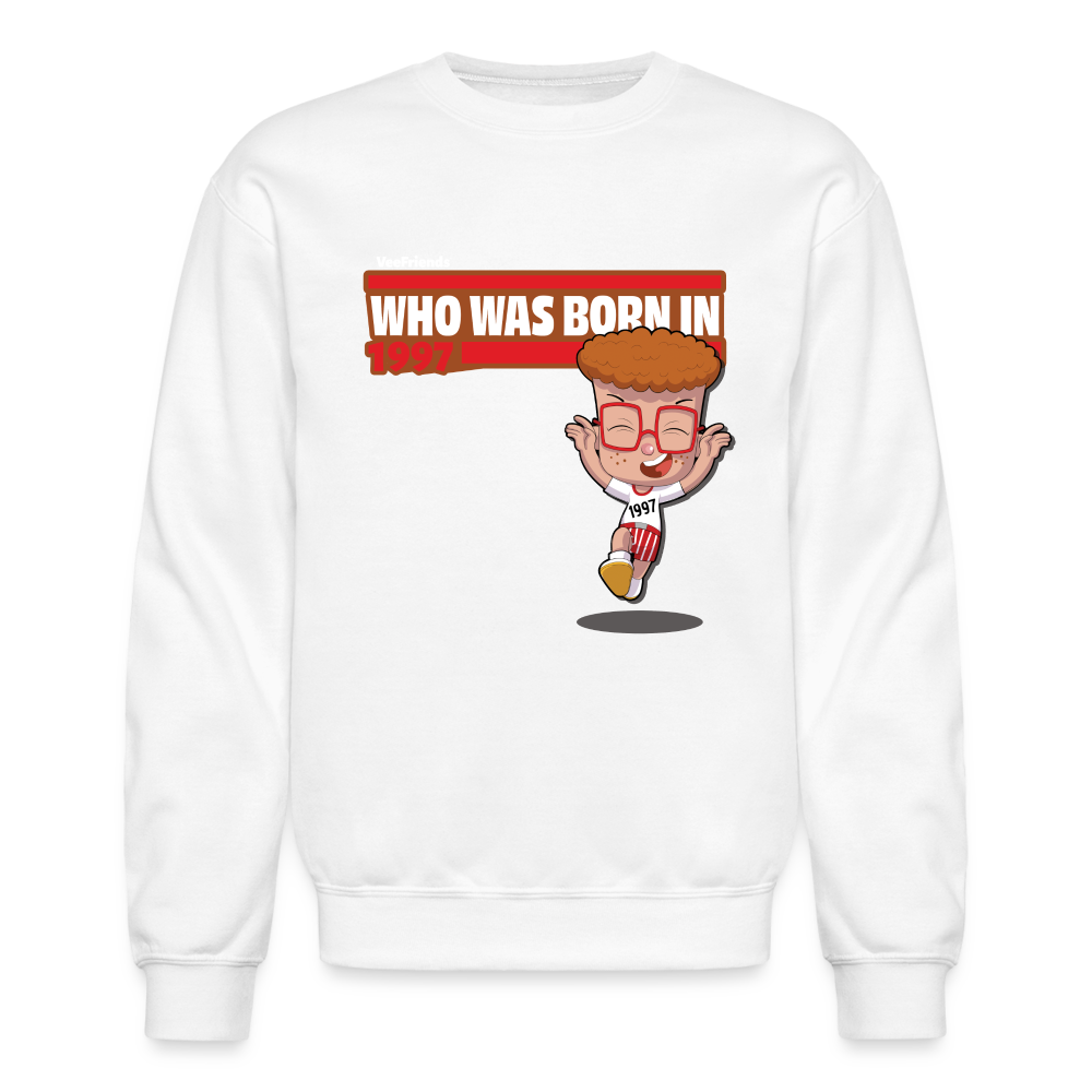 Who Was Born In 1997 Character Comfort Adult Crewneck Sweatshirt - white